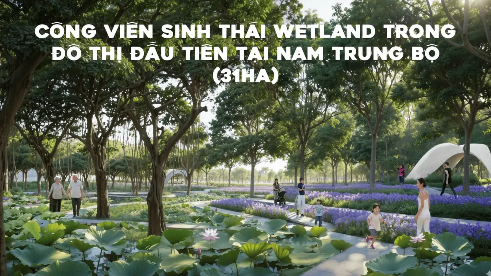Pioneering 31-hectare Wetland eco-park in South Central Vietnam
