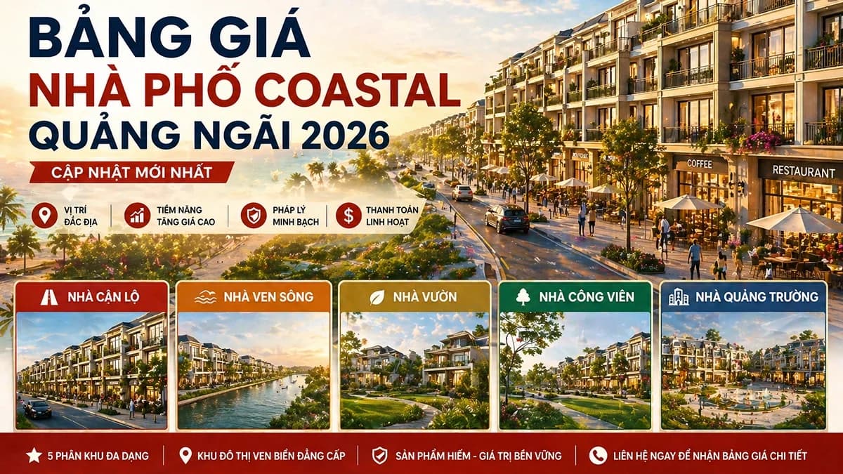 Bộ sưu tập 5 dòng nhà phố Coastal Quảng Ngãi