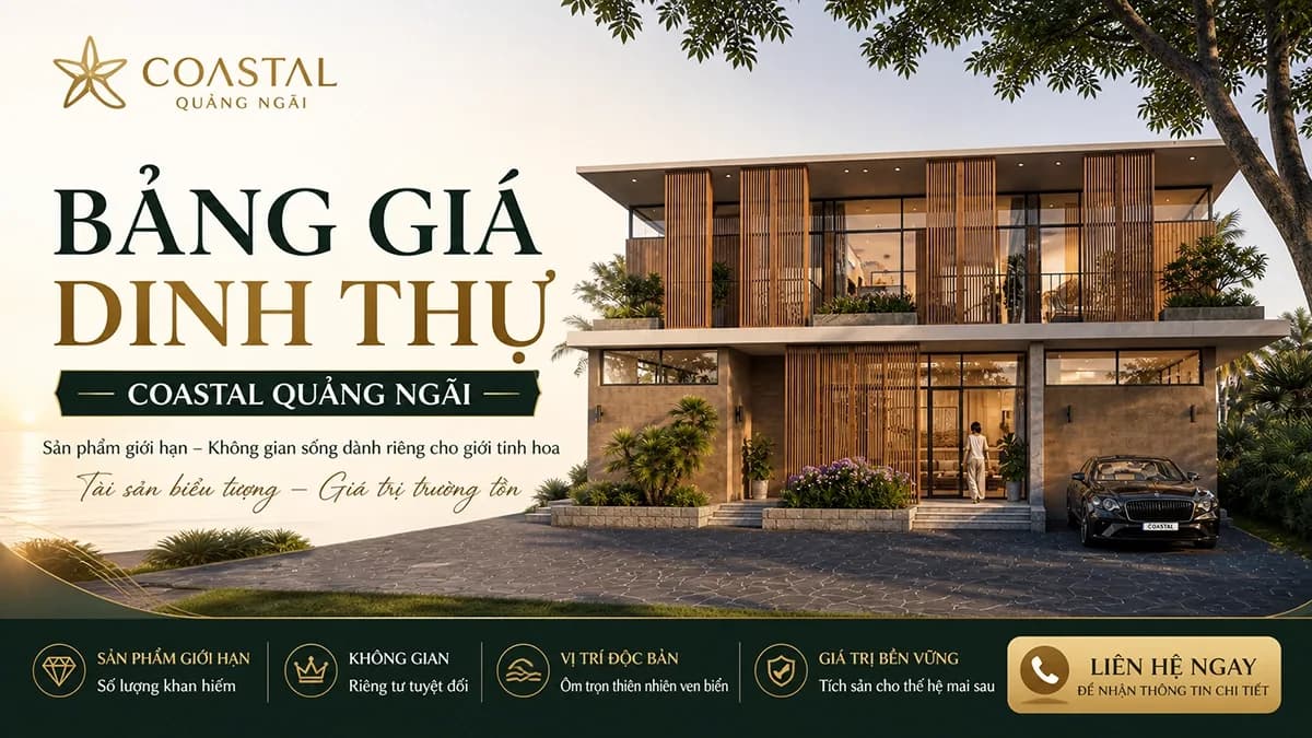 Dinh thự ven biển Coastal Quảng Ngãi giá trị trường tồn
